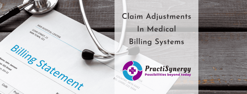 Claim Adjustments In Medical Billing - PractiSynergy